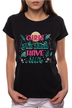 Tricou dama, Girls Just Wanna, 100% Bumbac, B292, Negru Tricou dama, Girls Just Wanna, 100% Bumbac, B292, Negru