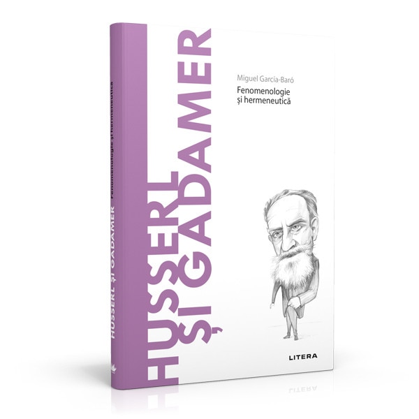Descopera filosofia, Husserl si Gadamer