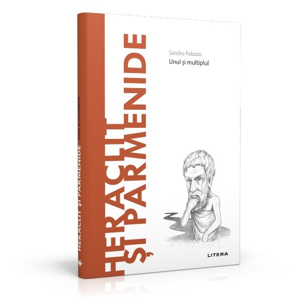 Descopera filosofia, Heraclit si Parmenide