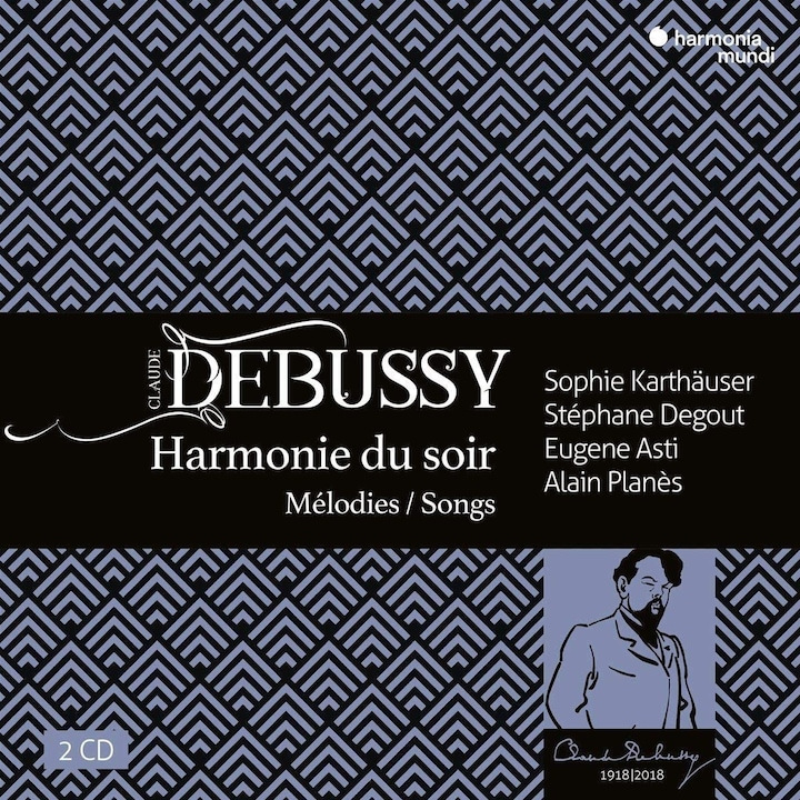 Sophie KarthauserStephane DegoutEugene AstiAlain Planes - Claude Debussy: Harmonie du soir - CD