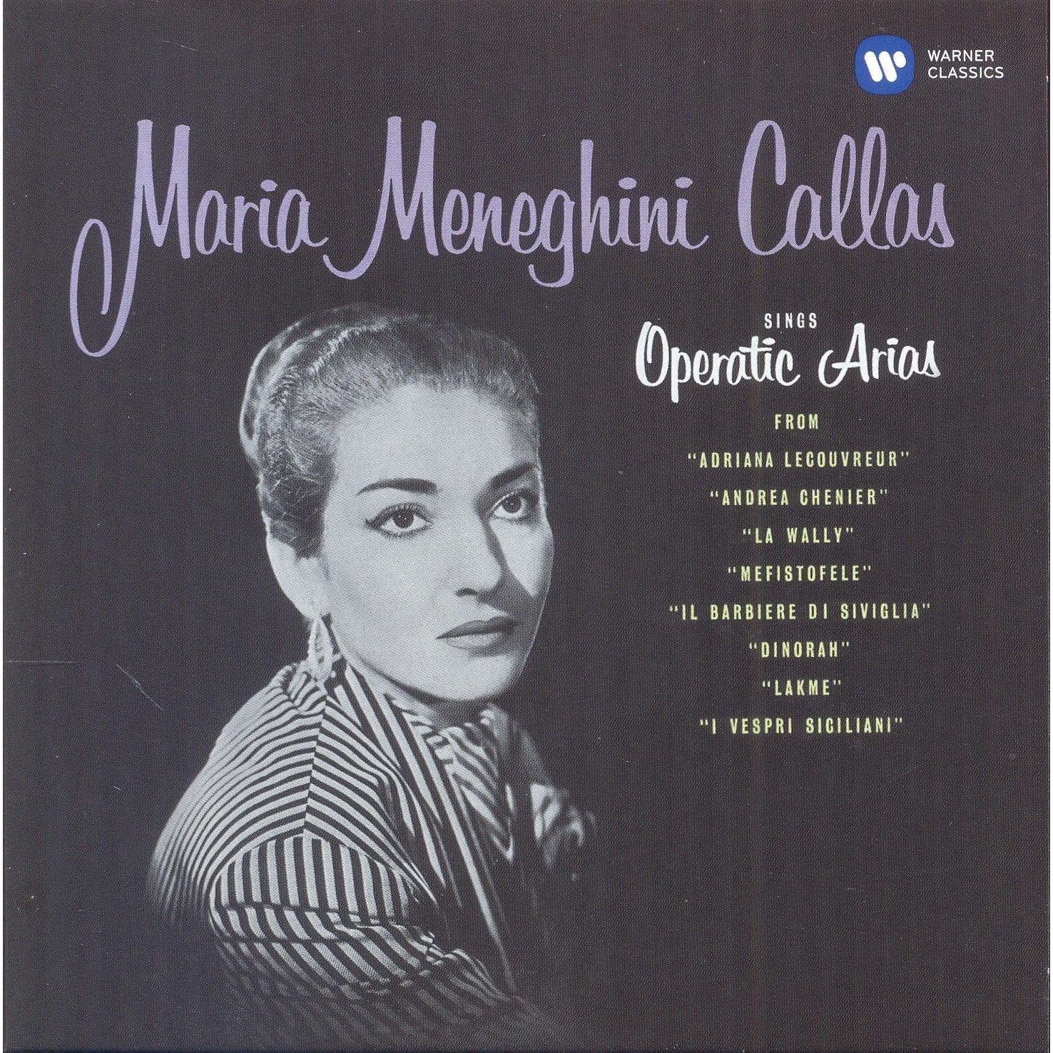 Maria Meneghini Callas - Maria Meneghini Callas Sings Operatic Arias - CD
