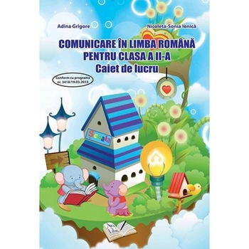 Comunicare Limba Romana Clasa 2 Comunicare Limba Romana Clasa 2