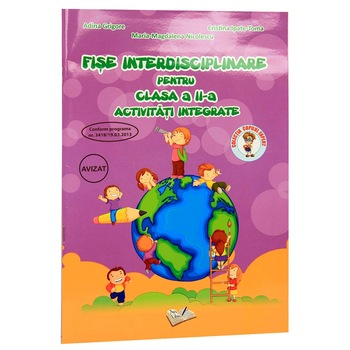 Fise Interdisciplinare Clasa 2 Fise Interdisciplinare Clasa 2