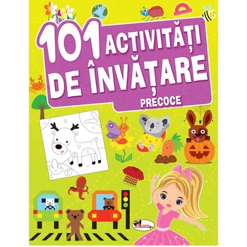 101 mega activitati de Invatare precoce, Dreamland Publications 101 mega activitati de Invatare precoce, Dreamland Publications