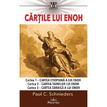Cartile lui Enoh - Paul C. Schnieders Cartile lui Enoh - Paul C. Schnieders