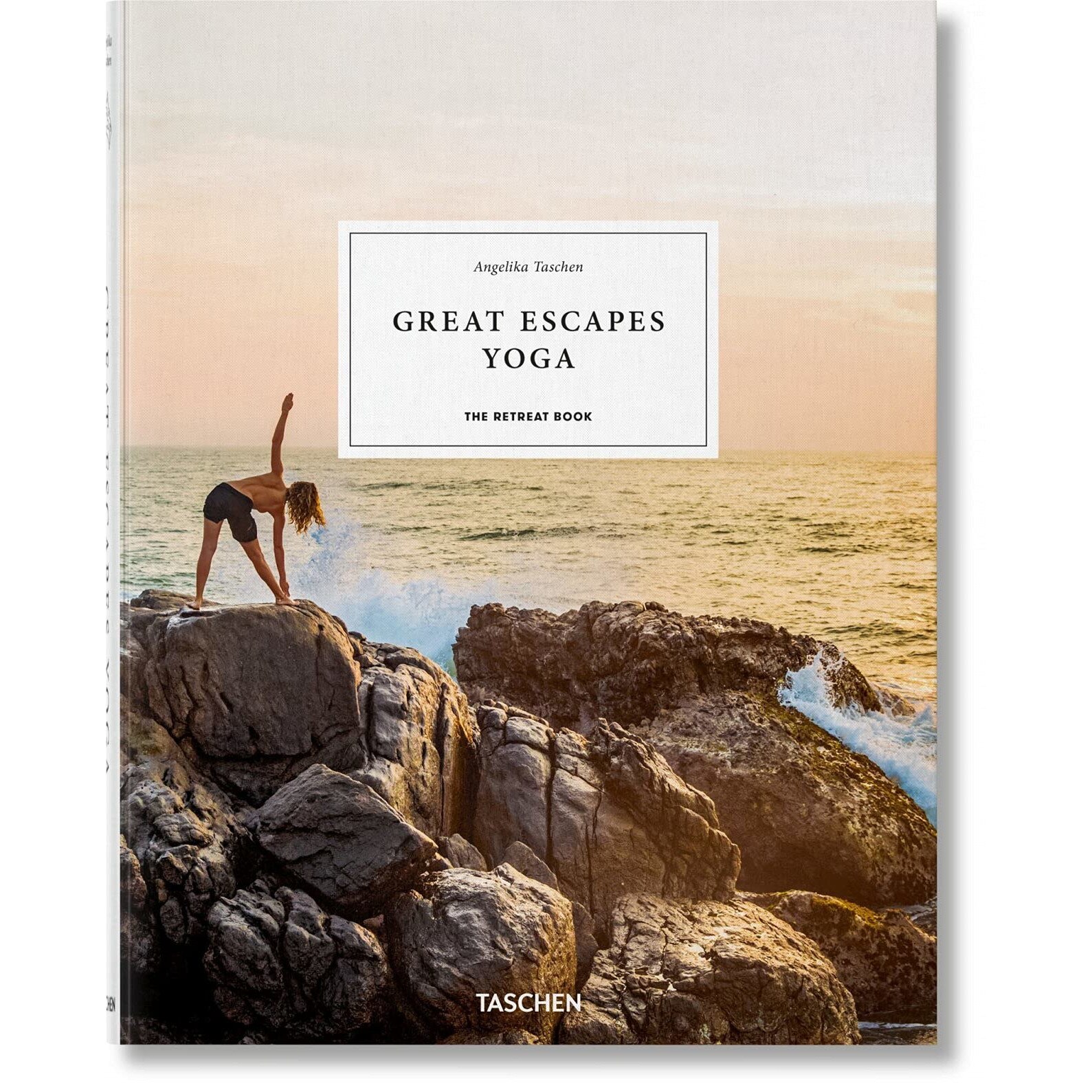 Great Escapes Yoga. The Retreat Book, 2020 Edition - Angelika Taschen