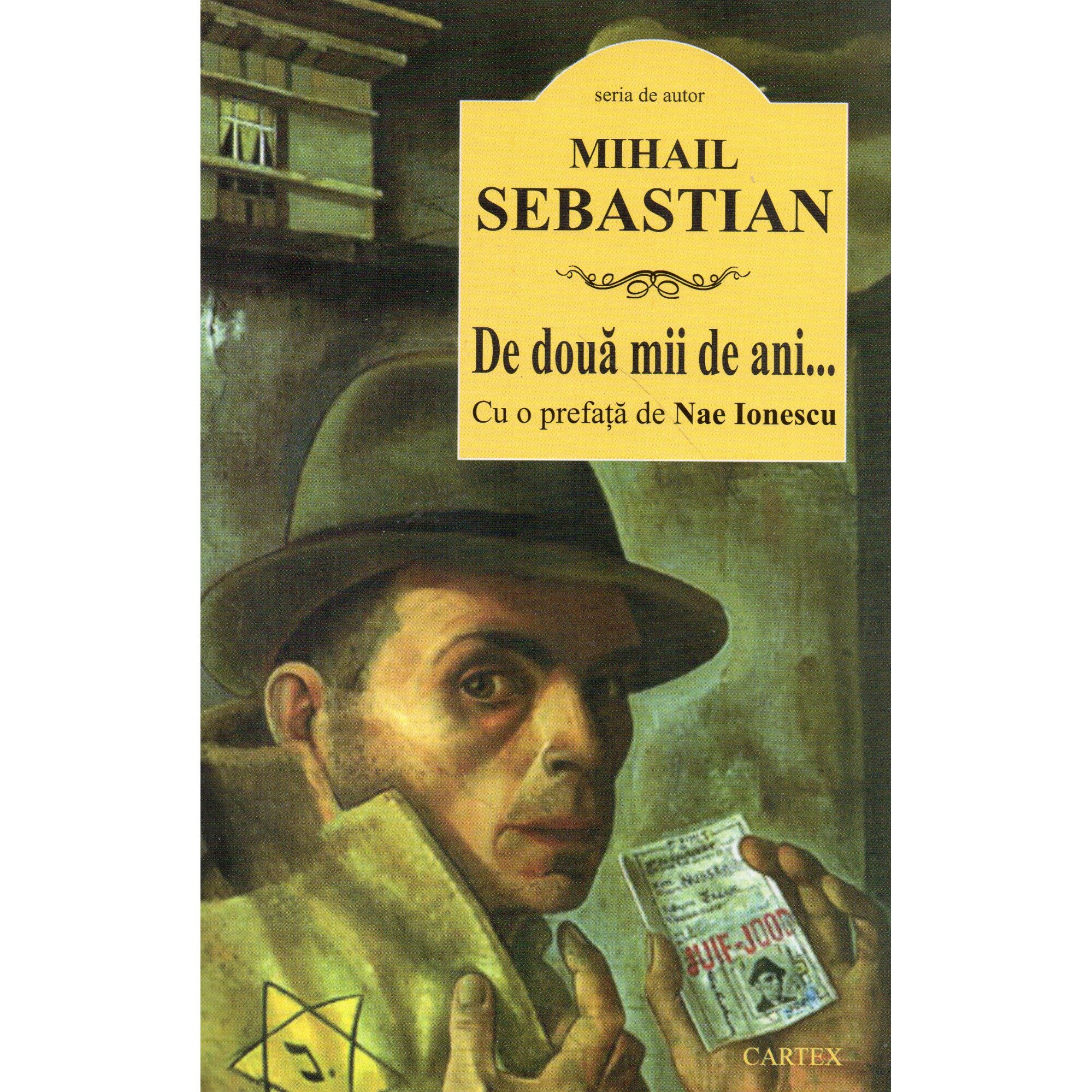 De doua mii de ani…, Mihail Sebastian