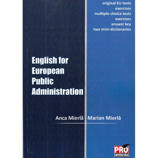 English for European Public Administration - Anca Mierla, Marian Mierla
