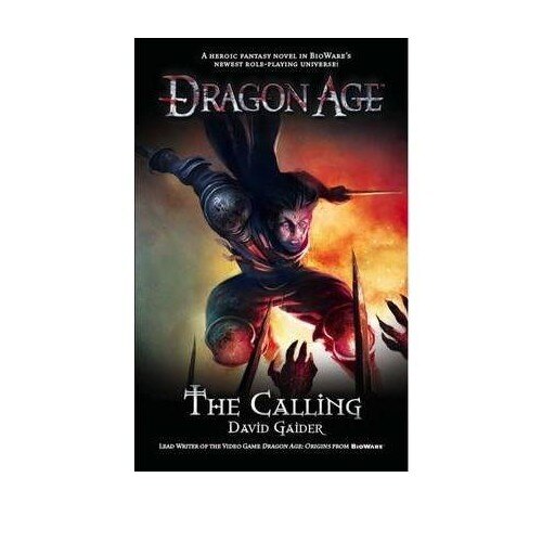 Dragon Age - Calling - David Gaider