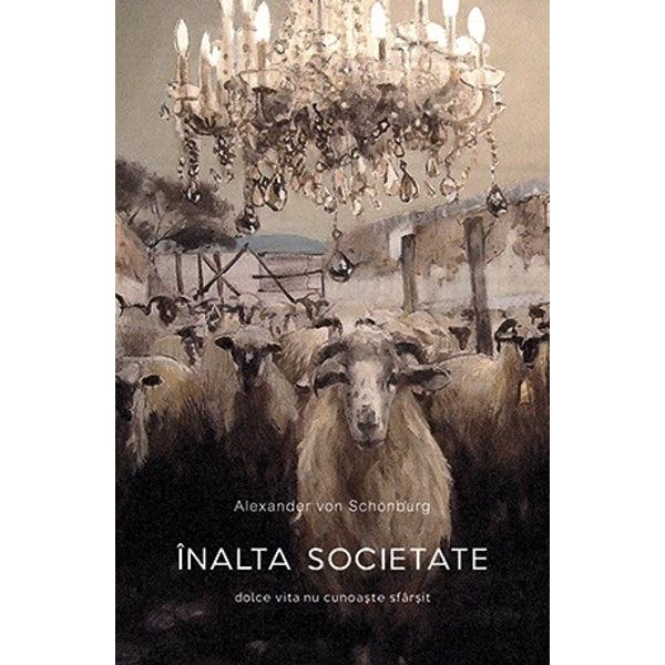 Inalta societate - Alexander von Schonburg