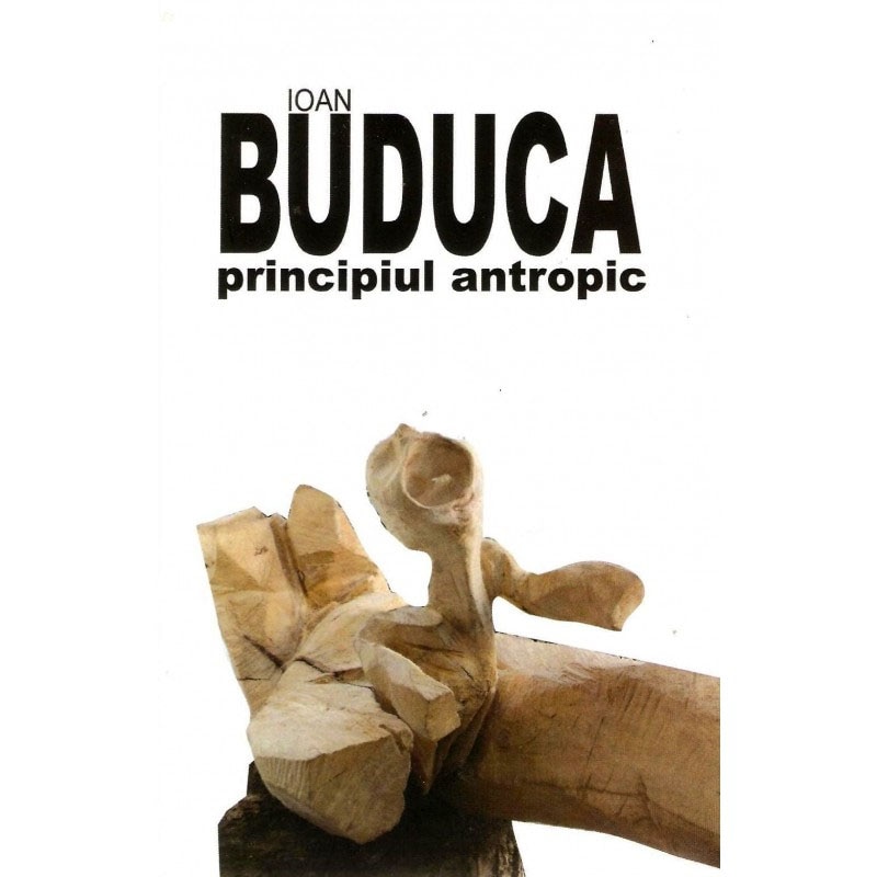 Principiul antropic - Ioan Buduca