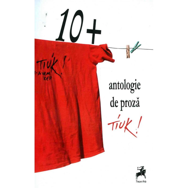 Antologie de proza Tiuk! - Mihail Vakulovski