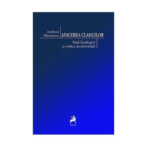 Afacerea clasicilor - Andreea Mironescu