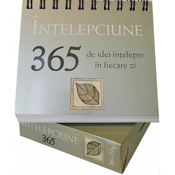 Calendar: Intelepciune. 365 de idei intelepte pentru fiecare zi Calendar: Intelepciune. 365 de idei intelepte pentru fiecare zi
