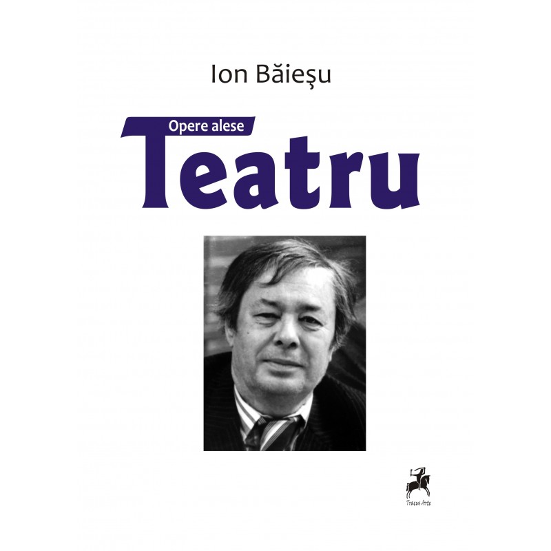 Teatru-Antologie - Ion Baiesu