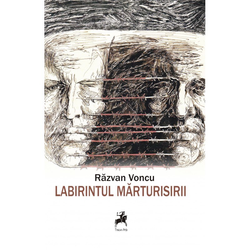 Labirintul marturisirii - Razvan Voncu