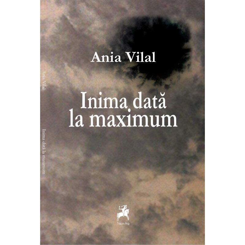 Inima data la maximum - Ania Vilal