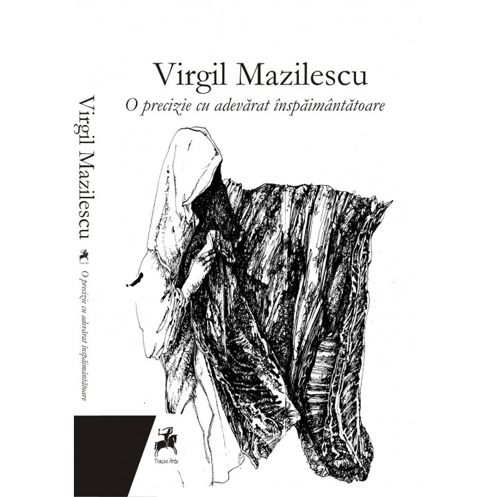 O precizie cu adevarat inspaimantatoare-Antologie - Virgil Mazilescu