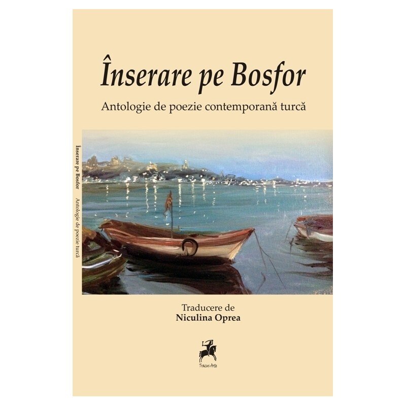 Inserare pe Bosfor - Antologie de poezie contemporana turca