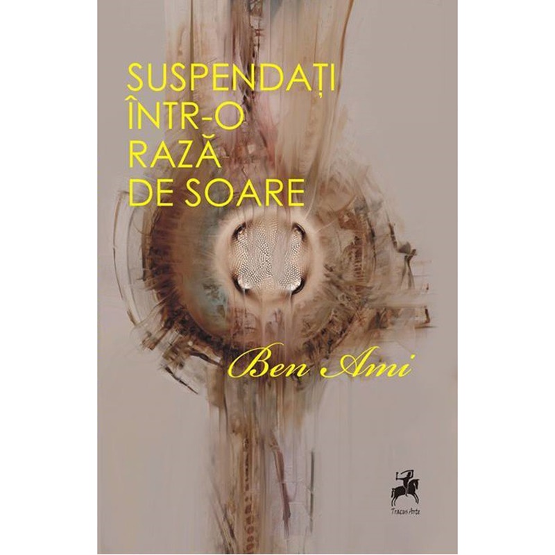 Suspendati intr-o raza de soare - Ben Ami