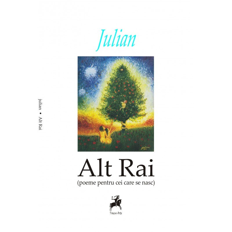 Alt Rai-poeme pentru cei care se nasc - Julian
