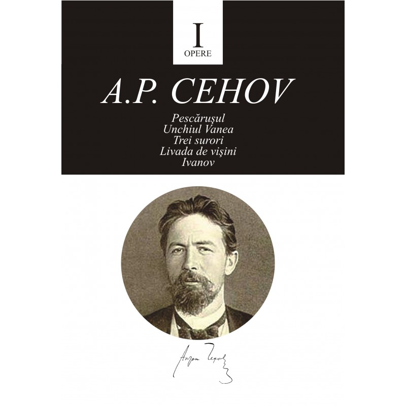 Opere I - A. P. Cehov