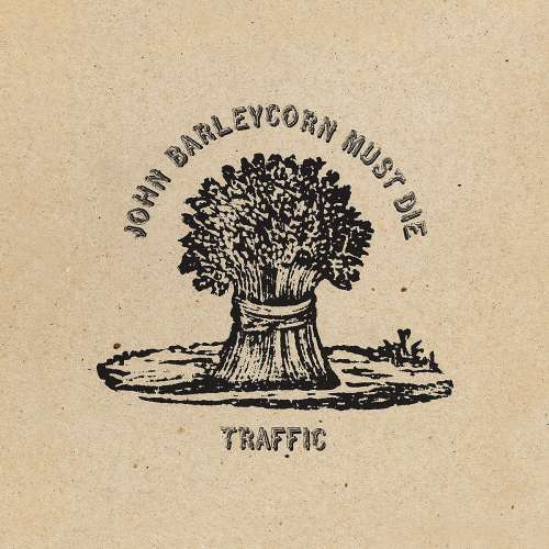 Traffic - John Barleycorn Must Die (LP)