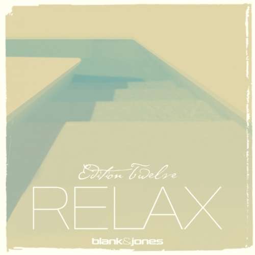 Blank & Jones - Relax Edition 12 (2CD)