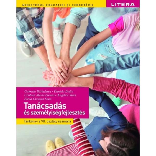 Consiliere si dezvoltare personala - Clasa 7 - Manual in limb maghiara - Gabriela Barbulescu