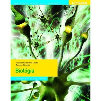 Biologie - Clasa 7 - Manual in limba maghiara - Alexandrina-Dana Grasu, Jeanina Cirstoiu Biologie - Clasa 7 - Manual in limba maghiara - Alexandrina-Dana Grasu, Jeanina Cirstoiu