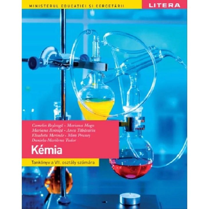 Chimie - Clasa 7 - Manual In Limba Maghiara - Camelia Besleaga, Mariana Moga, Mariana Roinita