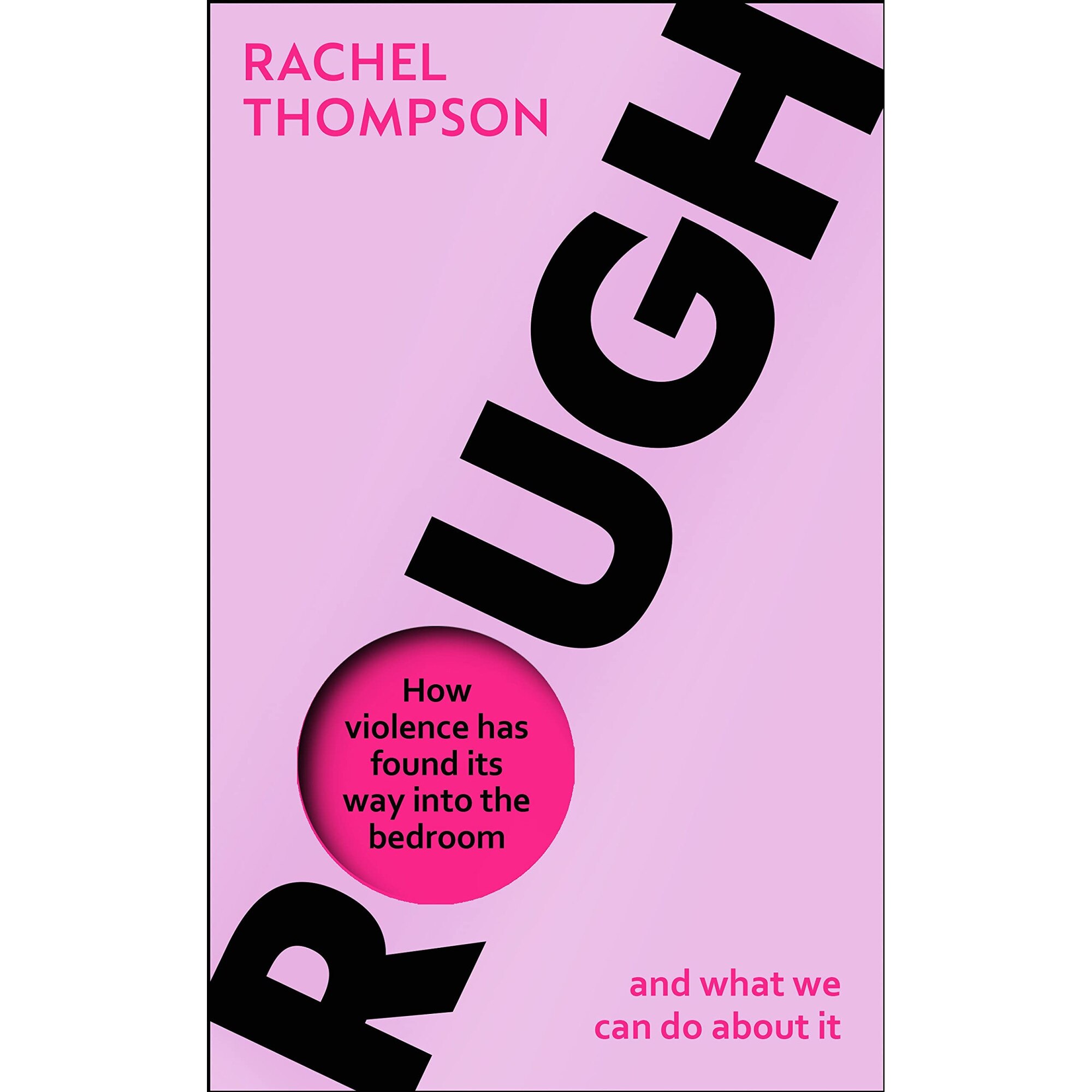 Rough - Rachel Thompson, ed 2021