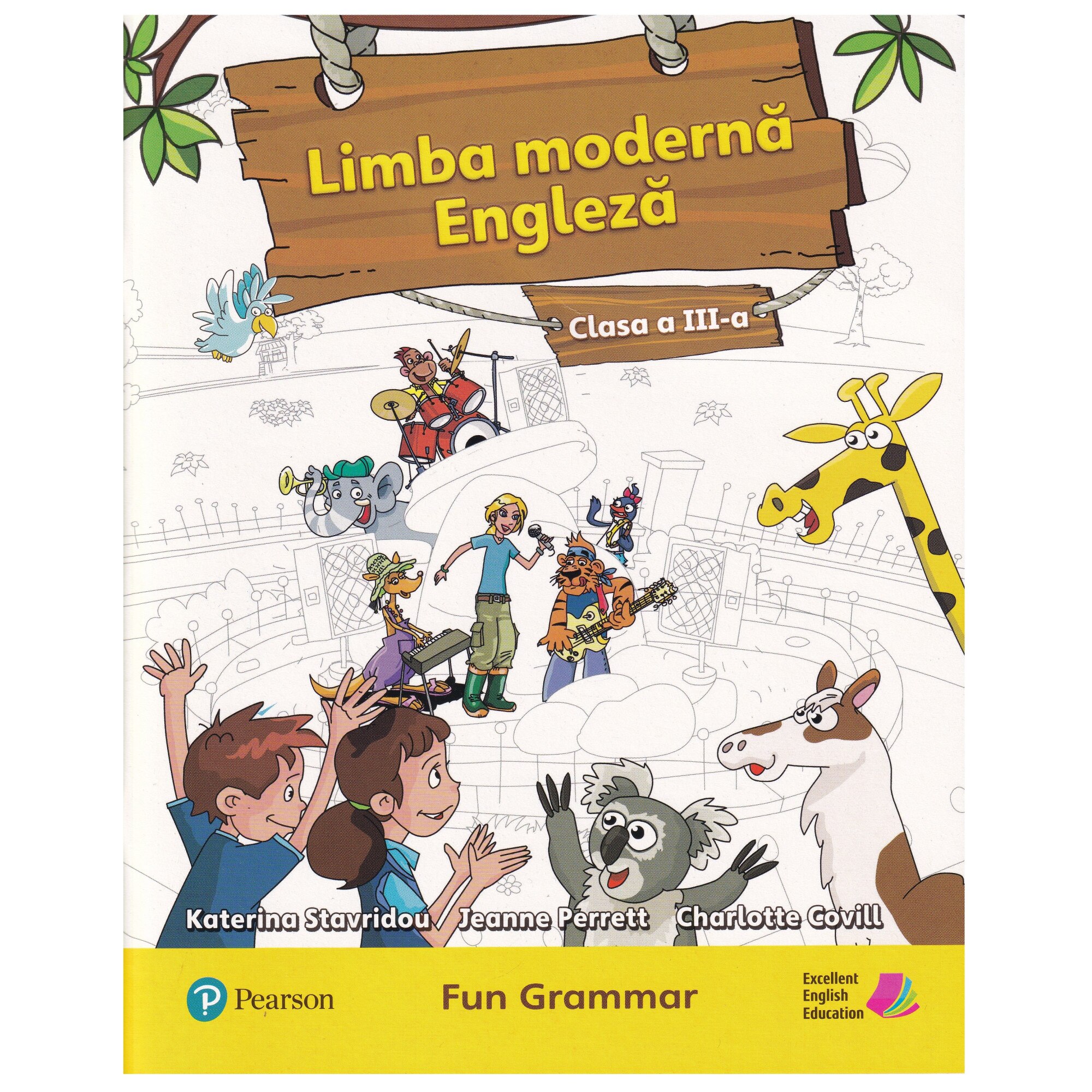 Limba moderna engleza, Clasa a III-a, Fun Grammar Book, 79 pagini, Katerina Stavridou, Jeanne Perrett, Charlotte Covil