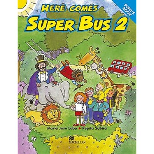 Here Comes Super Bus 2 - Maria Jose LoboPepita Subira