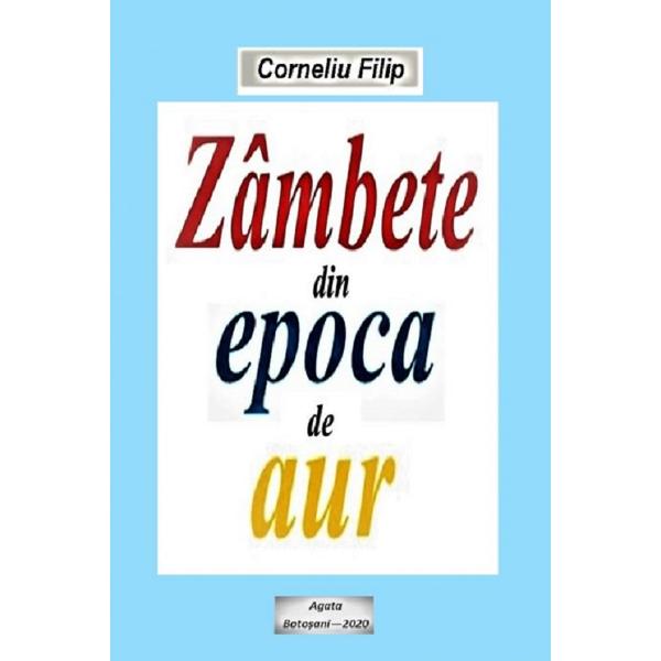 Zambete din epoca de aur - Corneliu Filip
