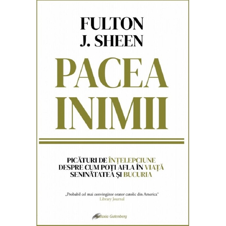 Pacea Inimii - Fulton J. Sheen