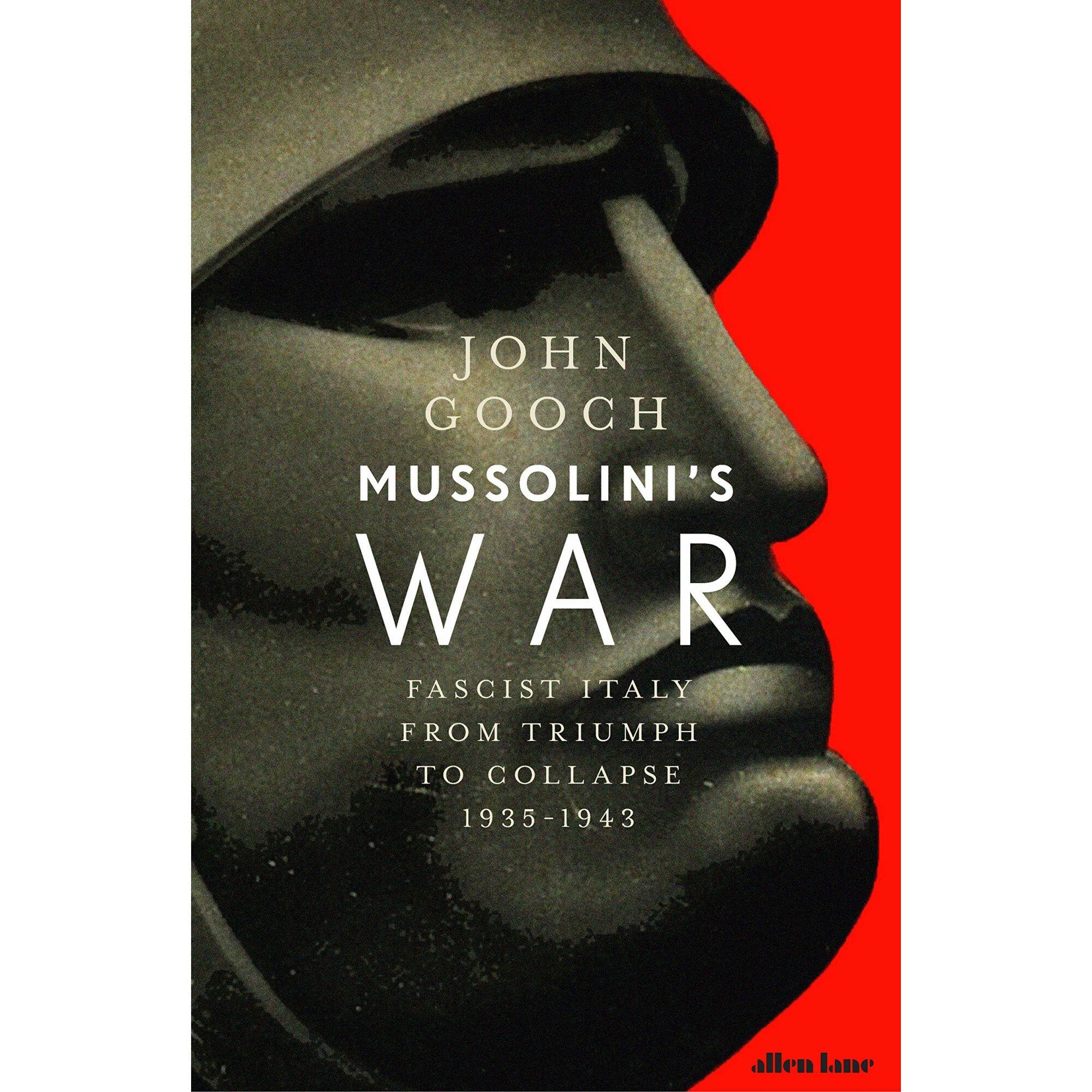 Mussolini's War - John Gooch