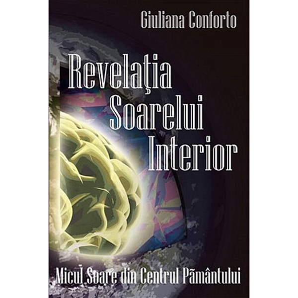Revelatia Soarelui interior - Giuliana Conforto