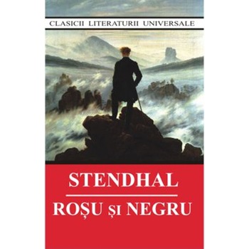 Rosu si Negru - Stendhal Rosu si Negru - Stendhal