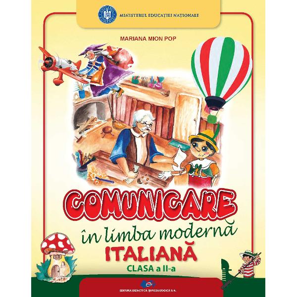Comunicare in limba moderna italiana - Clasa 2 - Manual - Mariana Mion Pop