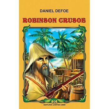 Robinson Crusoe - Daniel defoe Robinson Crusoe - Daniel defoe