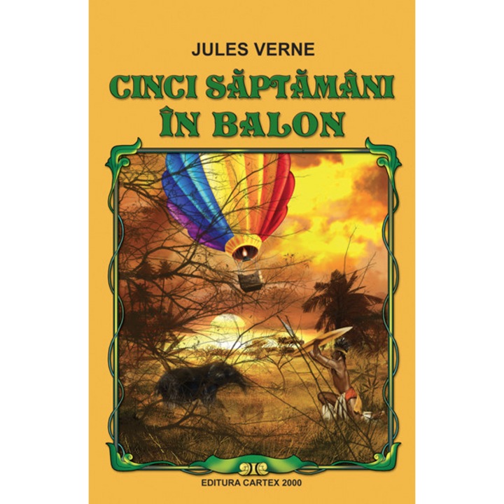 Cinci Saptamani in Balon - Jules Verne