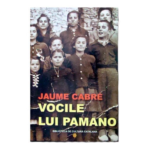 Vocile lui Pamano - Jaume Cabré