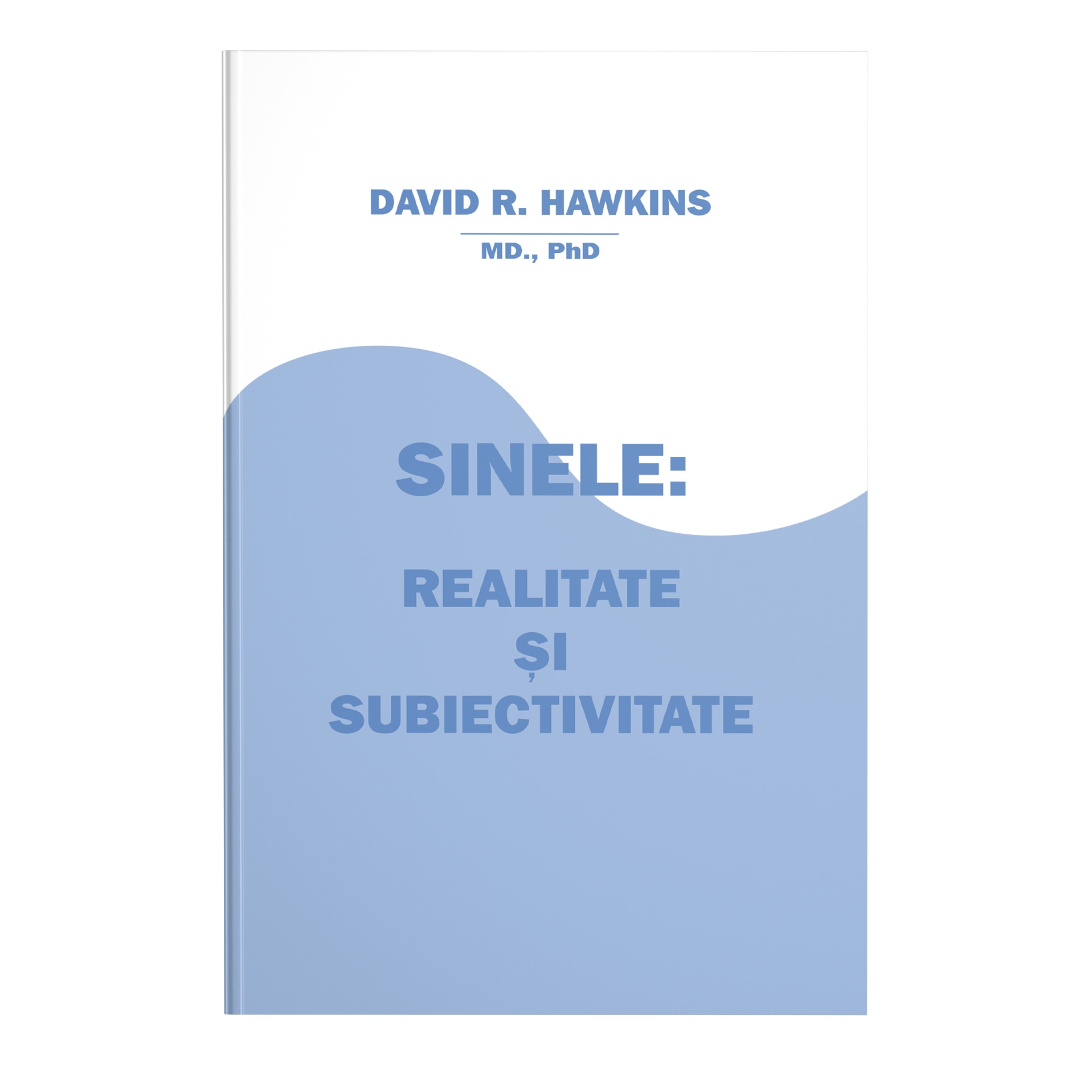 carton story Make Sinele - Realitate si Subiectivitate - David R. Hawkins - eMAG.ro