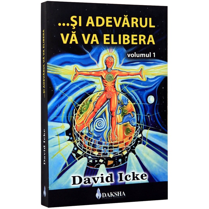 ...si Adevarul Va Va Elibera - vol. 2 - David Icke