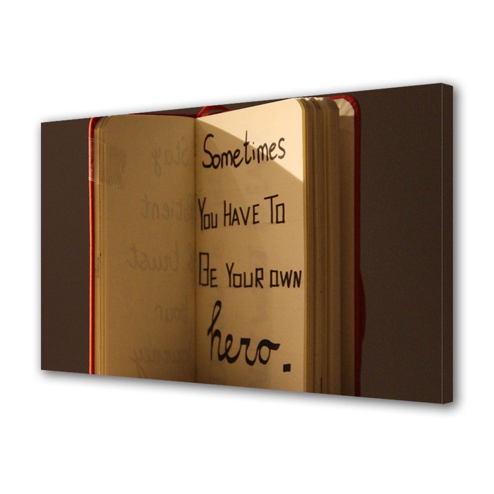 Tablou Canvas Premium, Art Star, Propriul erou, Mesaje, Panza pe cadru de lemn, Decoratiuni Moderne pentru Casa, 20 x 30 cm