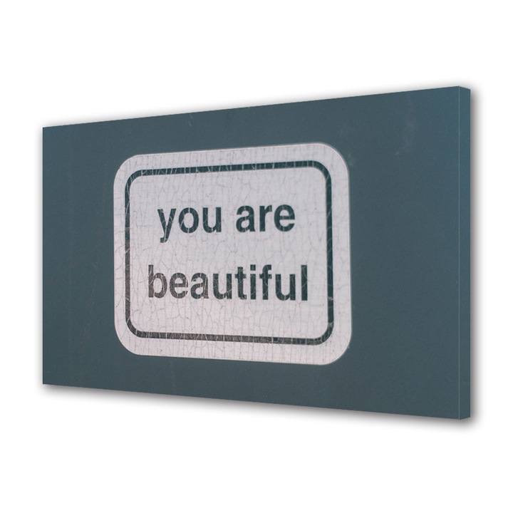 Tablou Canvas Premium, Art Star, You are beautiful, Mesaje, Panza pe cadru de lemn, Decoratiuni Moderne pentru Casa, 20 x 30 cm
