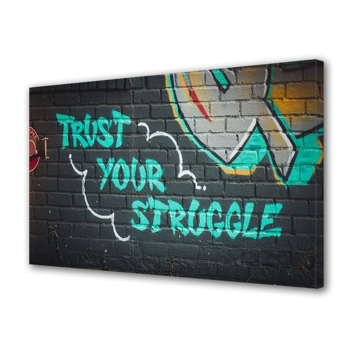 Tablou Canvas Premium, Art Star, Trust your struggle, Mesaje, Panza pe cadru de lemn, Decoratiuni Moderne pentru Casa, 20 x 30 cm