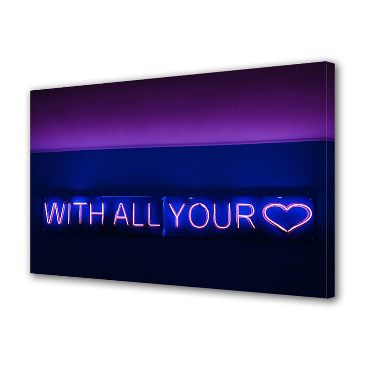 Tablou Canvas Premium, Art Star, Cu toata inima, Mesaje, Panza pe cadru de lemn, Decoratiuni Moderne pentru Casa, 20 x 30 cm