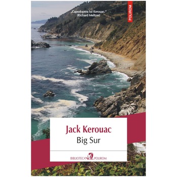 Big Sur, Jack Kerouac Big Sur, Jack Kerouac